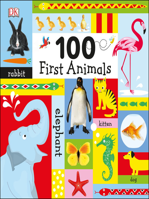 Title details for 100 First Animals by DK - Available